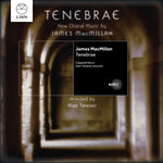 the album cover for Macmillan / Tavener / Cappella Nova - Tenebrae