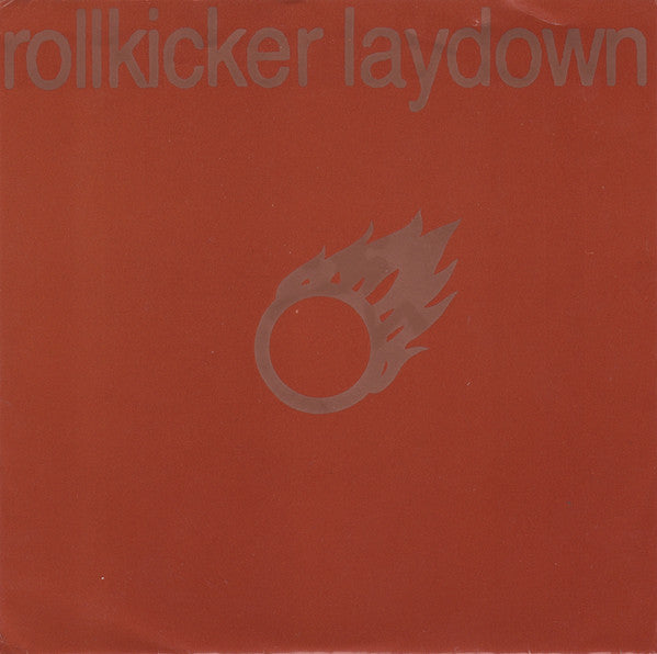 Rollkicker Laydown : Rollkicker Laydown (7")