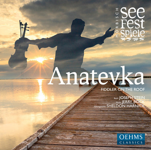 Coro del Festival de Mörbisch - Anatevka: El violinista en el tejado (CD)