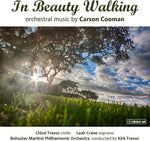 the album cover for Cooman / Crane / Trevor / Trevor / Bohuslav - In Beauty Walking-Orchestral Music By Carson