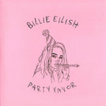 Billie Eilish : Party Favor (7", Single, RE, Pin)