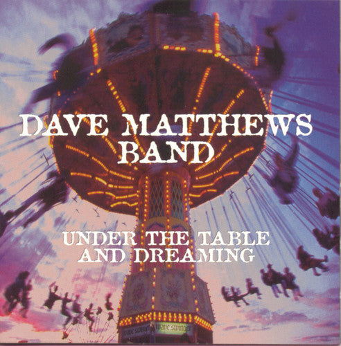 The Dave Matthews Band - Bajo la mesa y Soñando (CD)
