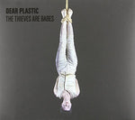 the album cover for Dear Plastic - Thieves Are Babes