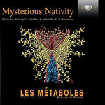 the album cover for Les Metaboles - Mysterious Nativities