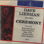 the album cover for Dave Liebman - Ceremony