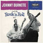 Johnny Burnette - Johnny Burnette y el Trío Rock 'N' Roll (Vinilo)