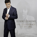the album cover for Donny Osmond - Soundtrack Of My Life (Uk)