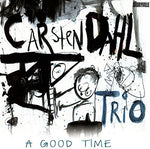 the album cover for Carsten Dahl - Good Time