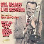 Will Bradley - Beat Me Daddy to a Boogie Woogie Beat (CD)