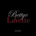 the album cover for Bettye Lavette - Worthy
