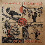 the album cover for 610 - Humble Beginnings of a Rovin' Soul