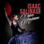 the album cover for Isaac Salinas - Valses Mexicanos