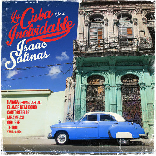the album cover for Isaac Salinas - Cuba Inolvidable 2
