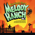 the album cover for Highlights From Melody Ranch 4 / Various - Highlights from Melody Ranch 4 / Various