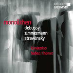the album cover for Debussy / Zimmerman / Stravinsky / Huber / Thormet - Monolithen / Monologe / Le Sacre Du Printemps