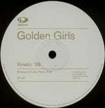 Golden Girls : Kinetic '99 (12")