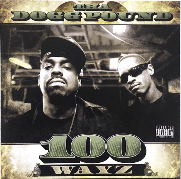 Buy Tha Dogg Pound : 100 Wayz (CD, Album) Online for a great price