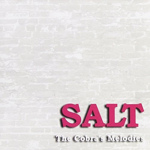 the album cover for Salt - Cobras Melodies