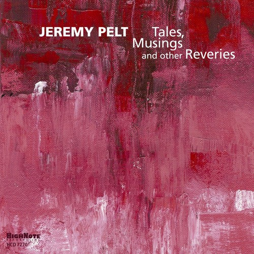 the album cover for Jeremy Pelt - Tales Musing & Other Reveries