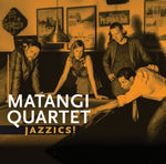 the album cover for Matangi Quartet - Jazzics