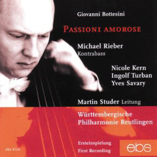 the album cover for Bottesini / Rieber / Studer / Wurttemberg Phil - Passioni Amorose