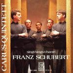 the album cover for Schubert / Carus Qnt - Lieder Und Mehrstimmige