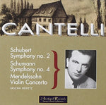 the album cover for Schumann / Mendelssohn / Cantelli - Sinfonie 4 / Sinfonie NR 2
