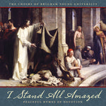 the album cover for BYU Women's Chorus - I Stand All Amazed: Peaceful
