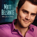 the album cover for Matt Belsante - When You're Smiling