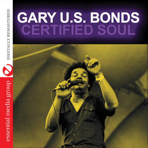 the album cover for Gary U.S. Bonds - Certified Soul