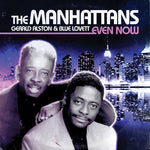 The Manhattans - Even Now (CD)