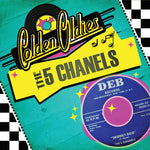 the album cover for The 5 Chanels - Golden Oldies