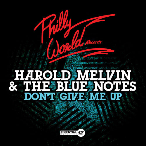 the album cover for Harold Melvin & The Blue Notes - Don't Give Me Up