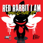 the album cover for Red Rabbit I Am - Spaz-O-Matic EP