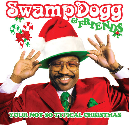 the album cover for Swamp Dogg - Swamp Dogg & Friends: Your Not So Typical / Various
