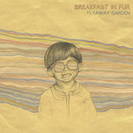 the album cover for Breakfast In Fur - Flyaway Garden
