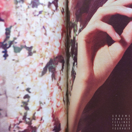 the album cover for Grooms - Comb the Feelings Through Your Hair