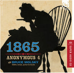 the album cover for Anonymous 4 / Molsky - 1865 Songs of Hope & Home from the American Civil