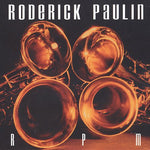 the album cover for Roderick Paulin - Rpm