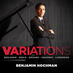 the album cover for Benjamin Hochman - Variations: Brahms Knussen & More