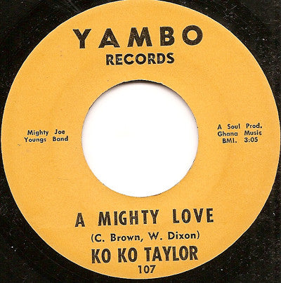 Koko Taylor & Mighty Joe Young And His Orchestra : A Mighty Love / Instant Everything (7", Single)