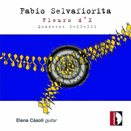 Fleurs D'X Quaderni I-Ii-Iii (CD)