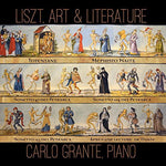 the album cover for Liszt / Grante - Liszt Art & Literature
