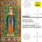 the album cover for Romain / Budzinska-Bennett / Landerkin - Miracula-Medieval Music for Saint Nicholas