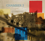 the album cover for Chamber 3 - Grassroots