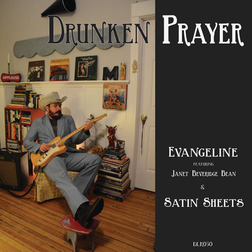 the album cover for Drunken Prayer - Evangeline / Satin Sheets