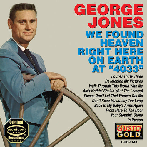 the album cover for George Jones - We Found Heaven Right Here on Earth at 4033