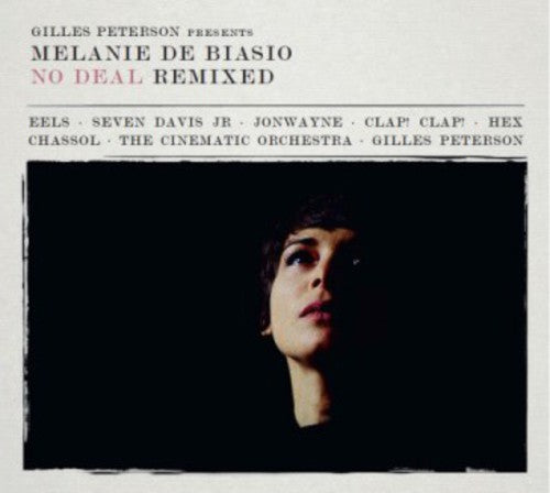 the album cover for Melanie De Biasio - No Deal (Remixed Presented By Gilles Peterson)