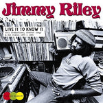 the album cover for Jimmy Riley - Live It to Know It