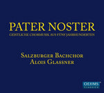 the album cover for Gallus / Schuetz / Verdi / Grieg / Glassner - Pater Noster-Sacred Choral Music of Five Centuries